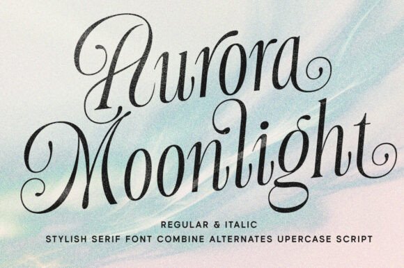 Aurora Moonlight: The Elegant Serif Font for Dreamy Designs