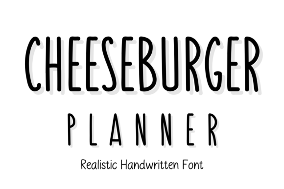 Cheeseburger Planner: A Font for Friendly, Modern Design