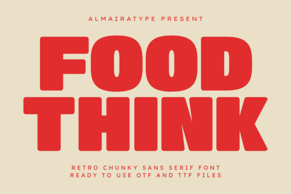 Food Think: Retro Bold Sans Serif for Modern Design