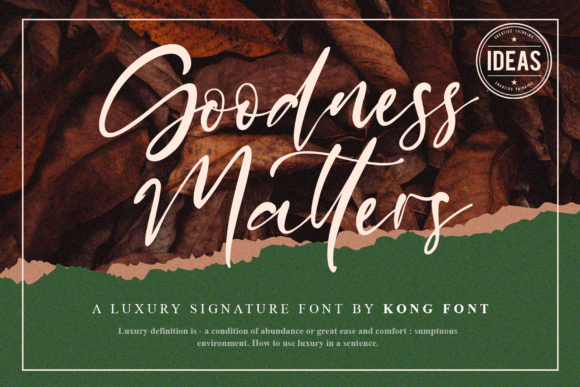 Goodness Matters: A Playful Script Font for Creative Projects