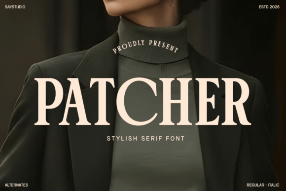 Patcher: A Serif Font for Modern Elegance